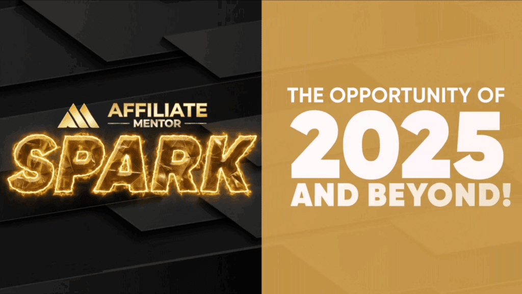 Affiliate Mentor Spark Review 2025: How to Earn $500 Daily Using AI Automation?